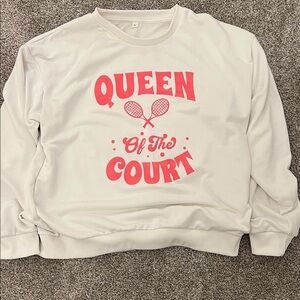 Queen of the Court Sweatshirt